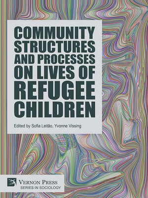 cover image of Community Structures and Processes on Lives of Refugee Children